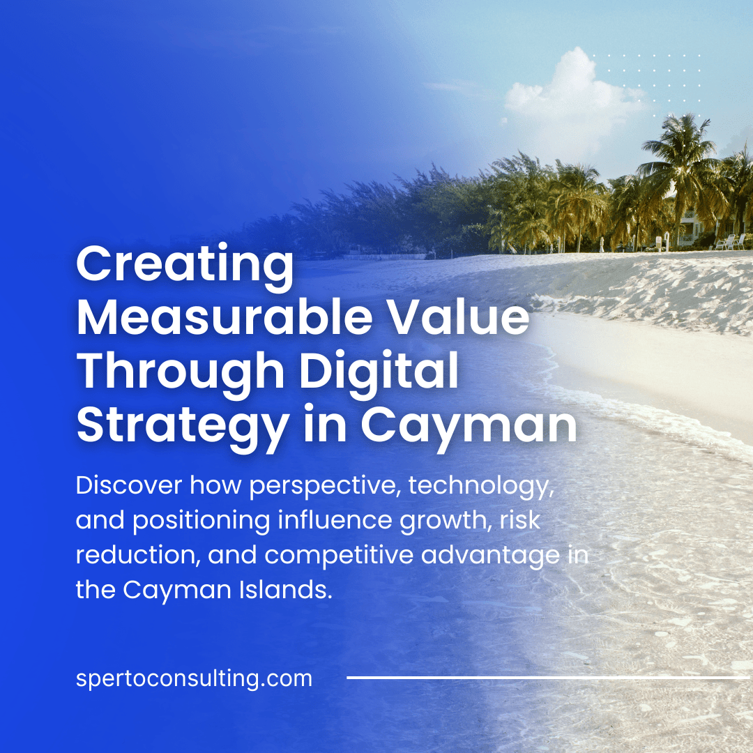 Creating Business Value by Changing Perspective in the Cayman Islands